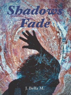cover image of Shadows Fade